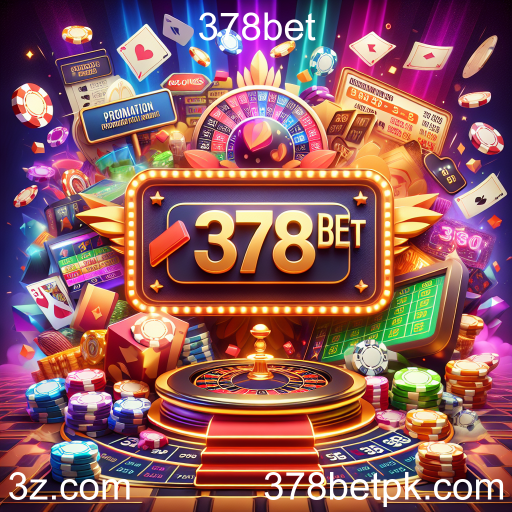 Descubra as Melhores Promoções na 378bet